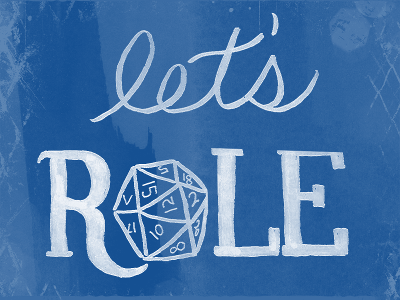 Grab your D20s and character sheets and let's ROLE - image 3 - student project