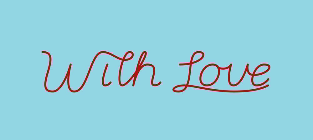 Monoline Lettering - With Love - image 1 - student project