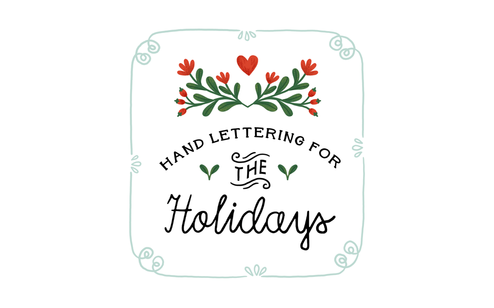Hand Lettering for the Holidays - lesson No.1 - image 1 - student project