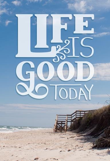 Life is Good Today - image 2 - student project