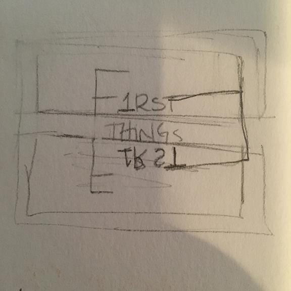 FIRST THINGS FIRST - image 1 - student project