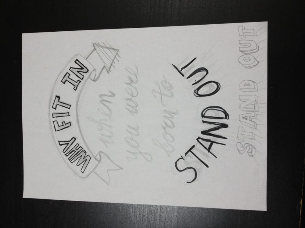 Why fit in when you were born to stand out - image 2 - student project
