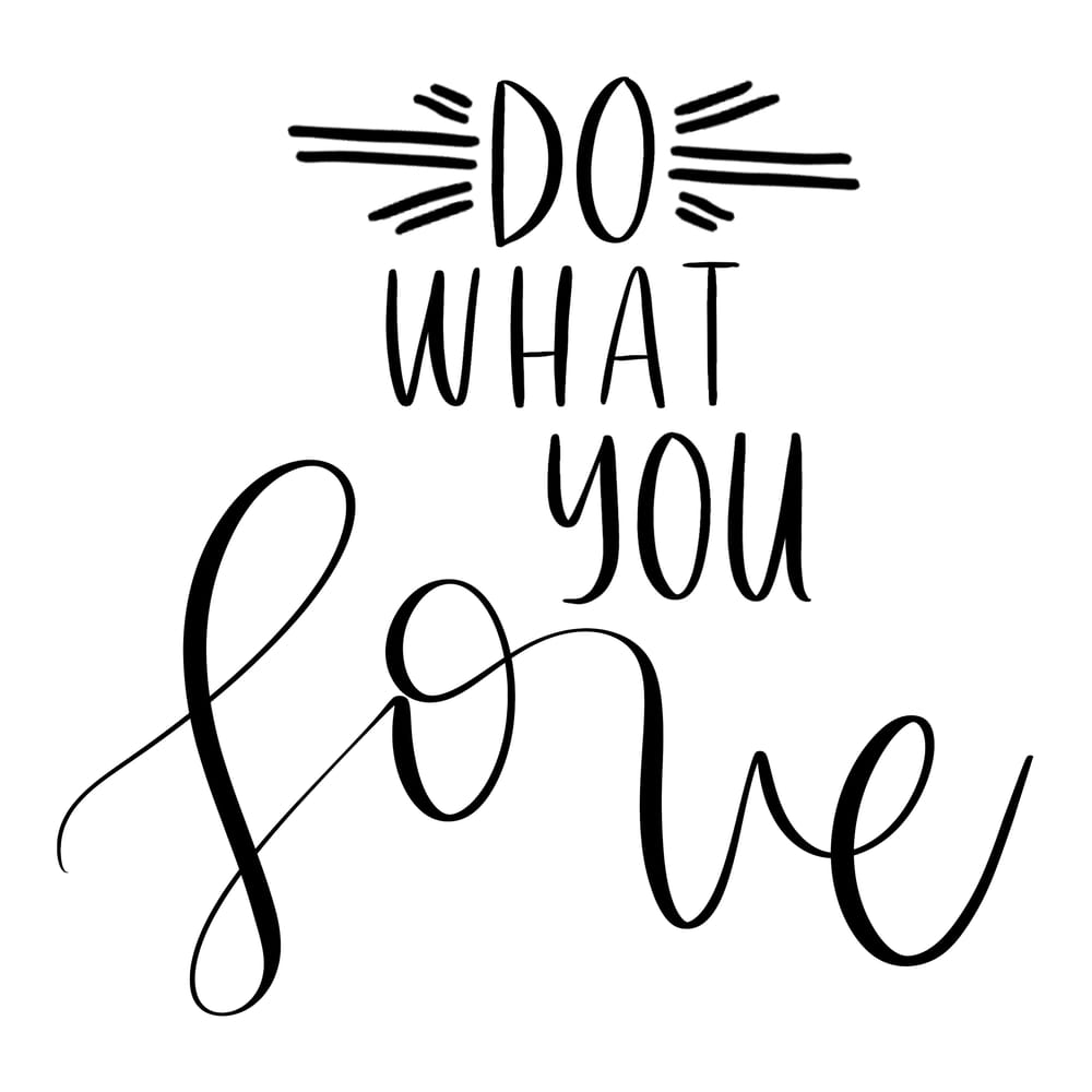 Do what you LOVE! - image 1 - student project