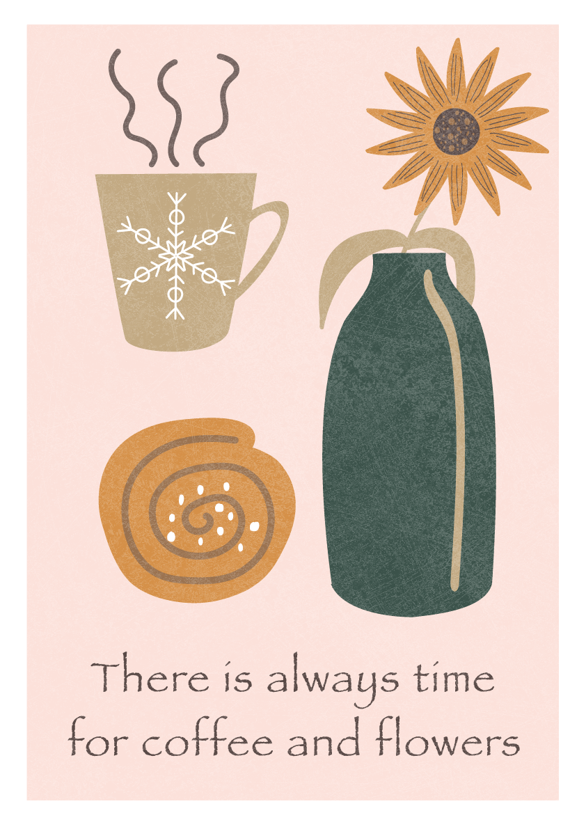 There is always time for coffee and flowers - image 1 - student project
