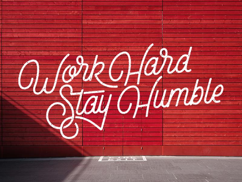 Work Hard Stay Humble - image 4 - student project