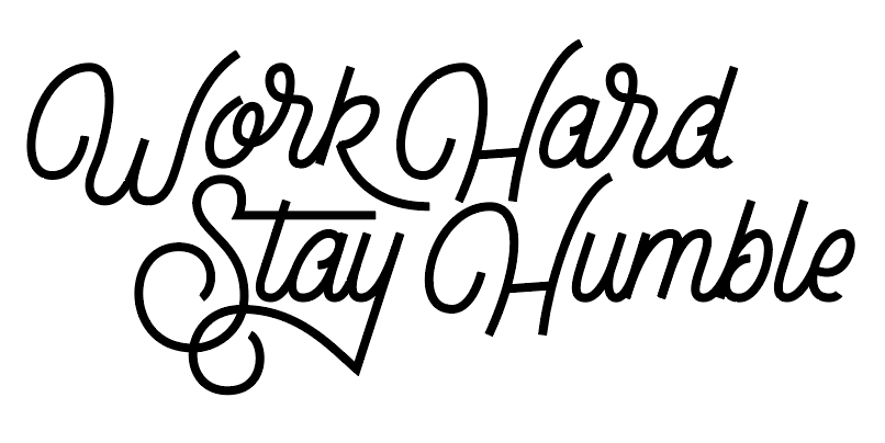Work Hard Stay Humble - image 2 - student project