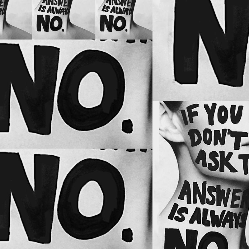 If you don't ask, the answer is always no. - image 5 - student project