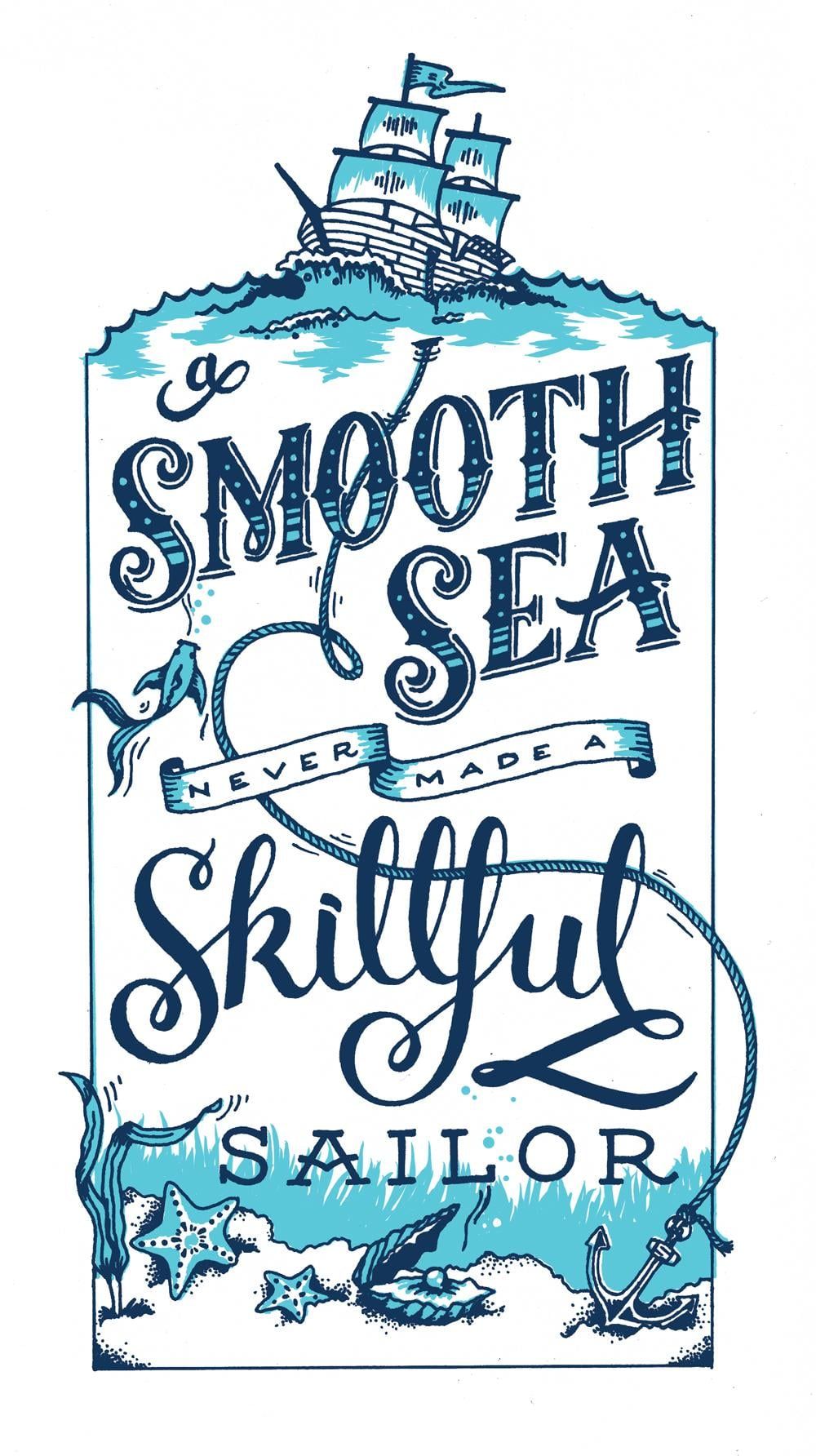 A Smooth Sea Never Made a Skillful Sailor - image 1 - student project