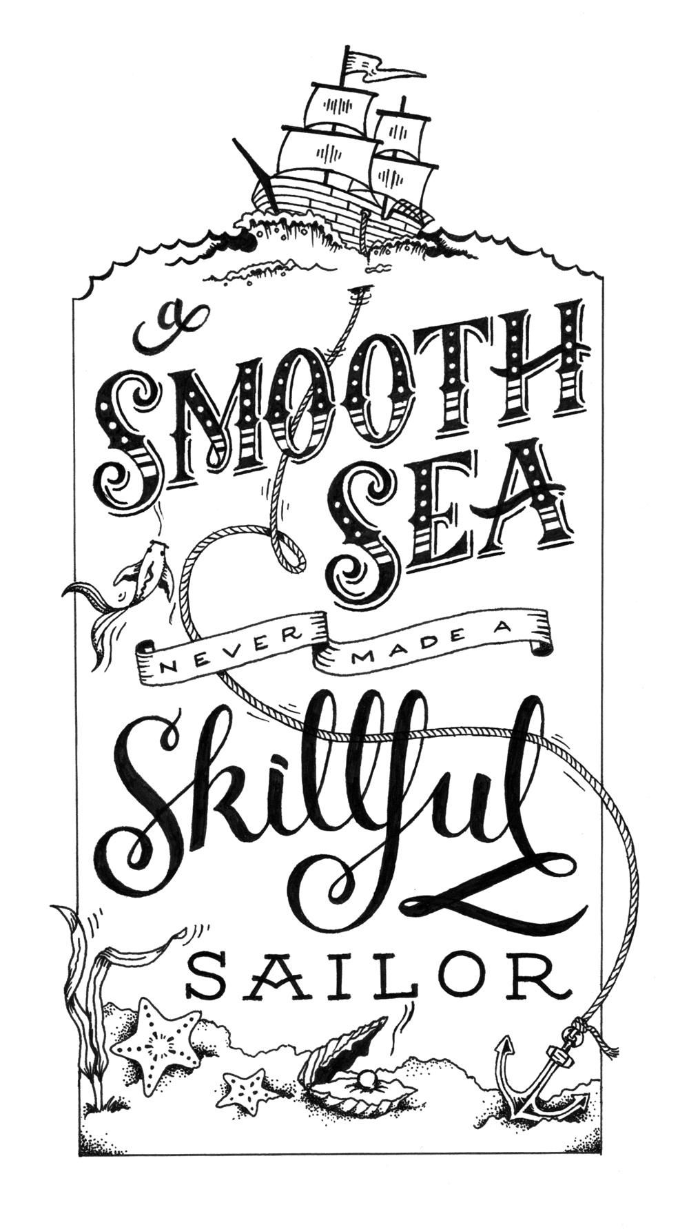 A Smooth Sea Never Made a Skillful Sailor - image 3 - student project