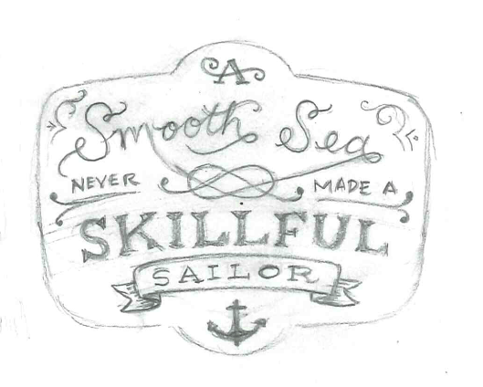 A Smooth Sea Never Made a Skillful Sailor - image 24 - student project