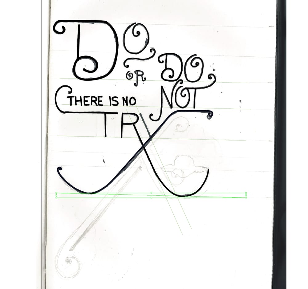 Do or do not, there is no try. - image 4 - student project