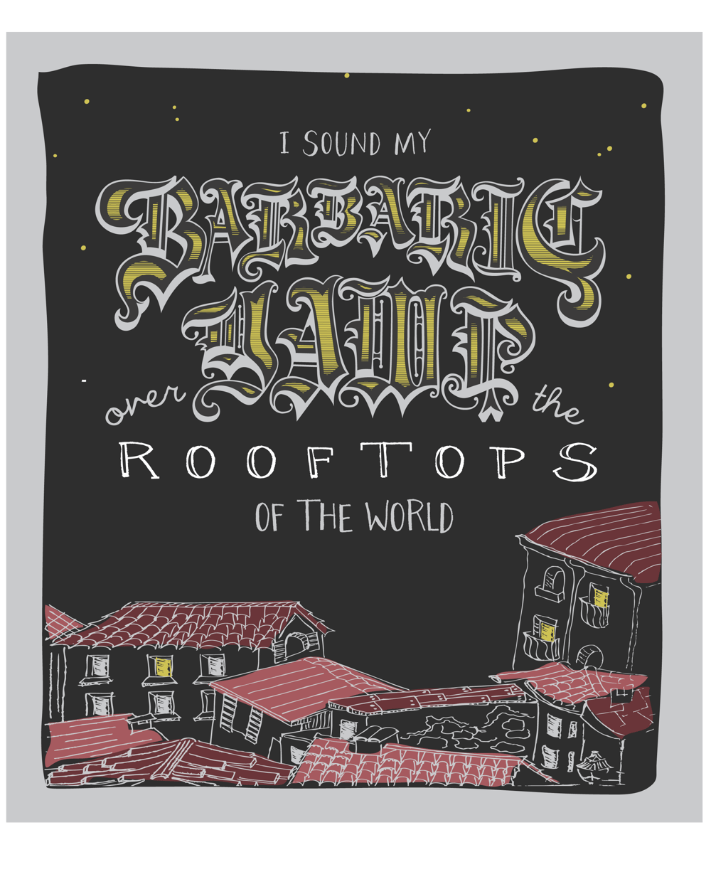 I Sound My Barbaric YAWP Over the Rooftops of the World - image 10 - student project
