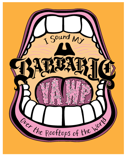 I Sound My Barbaric YAWP Over the Rooftops of the World - image 9 - student project