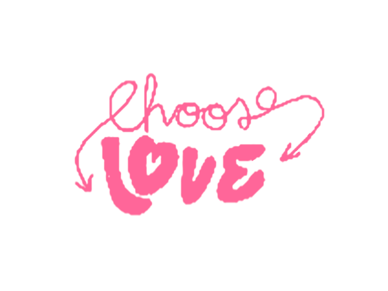 Choose Love and Choose Joy Girl - image 1 - student project