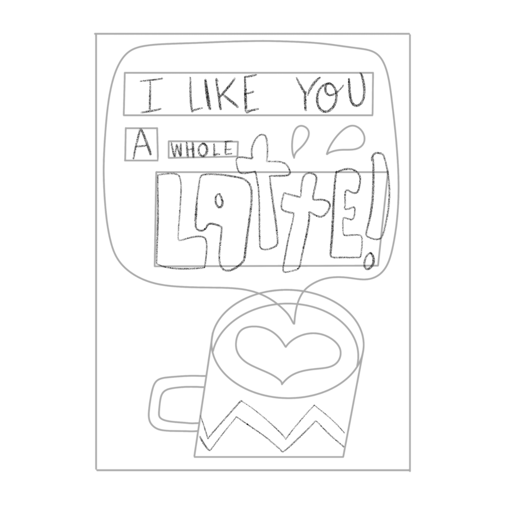 I like you a whole latte - image 1 - student project