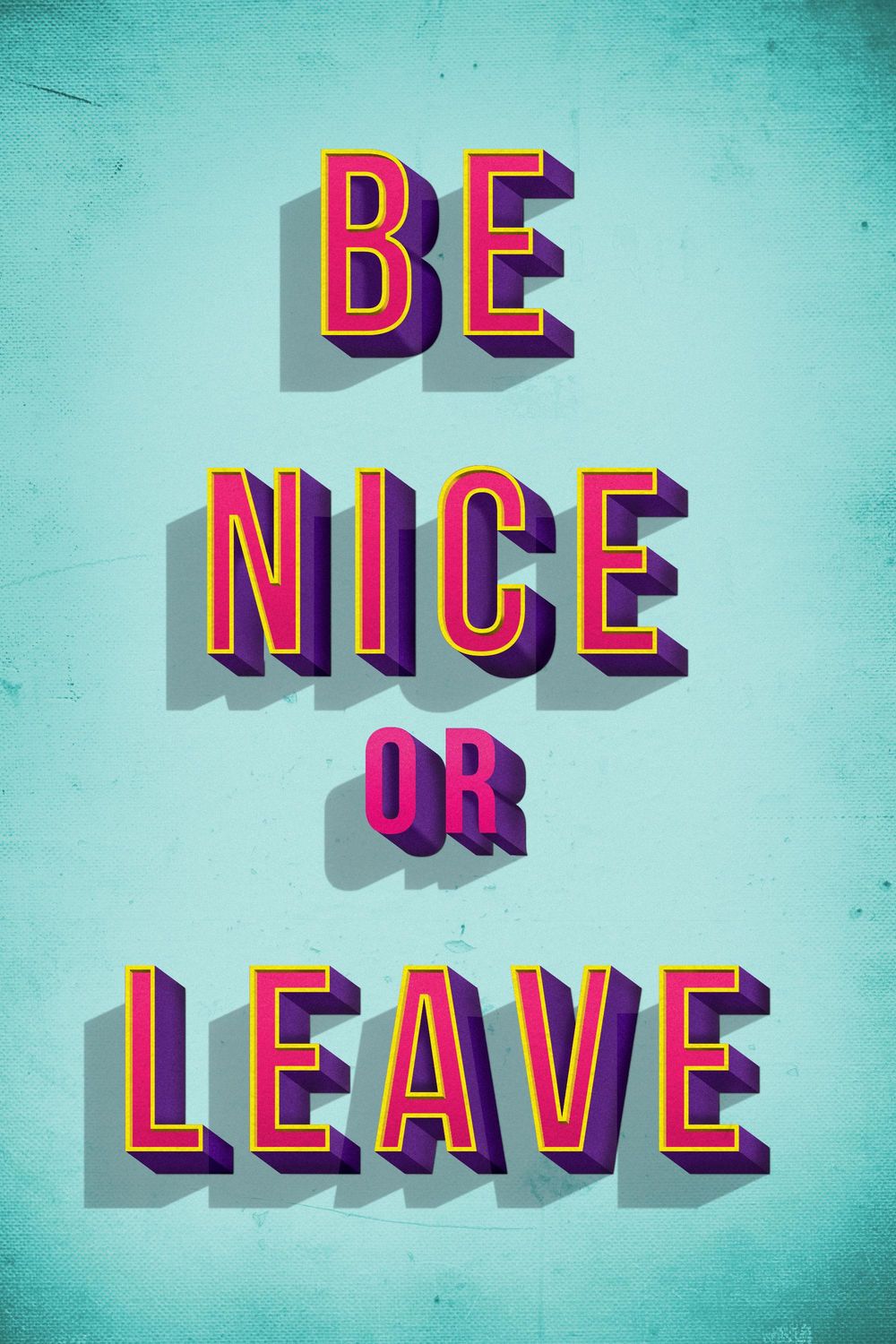 Be Nice or Leave - image 1 - student project