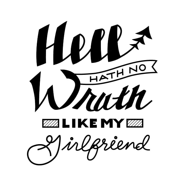 Digitize Hand Lettering: Hell Hath No Wrath Like My Girlfriend - image 7 - student project