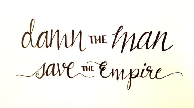Damn the Man, Save the Empire - image 4 - student project