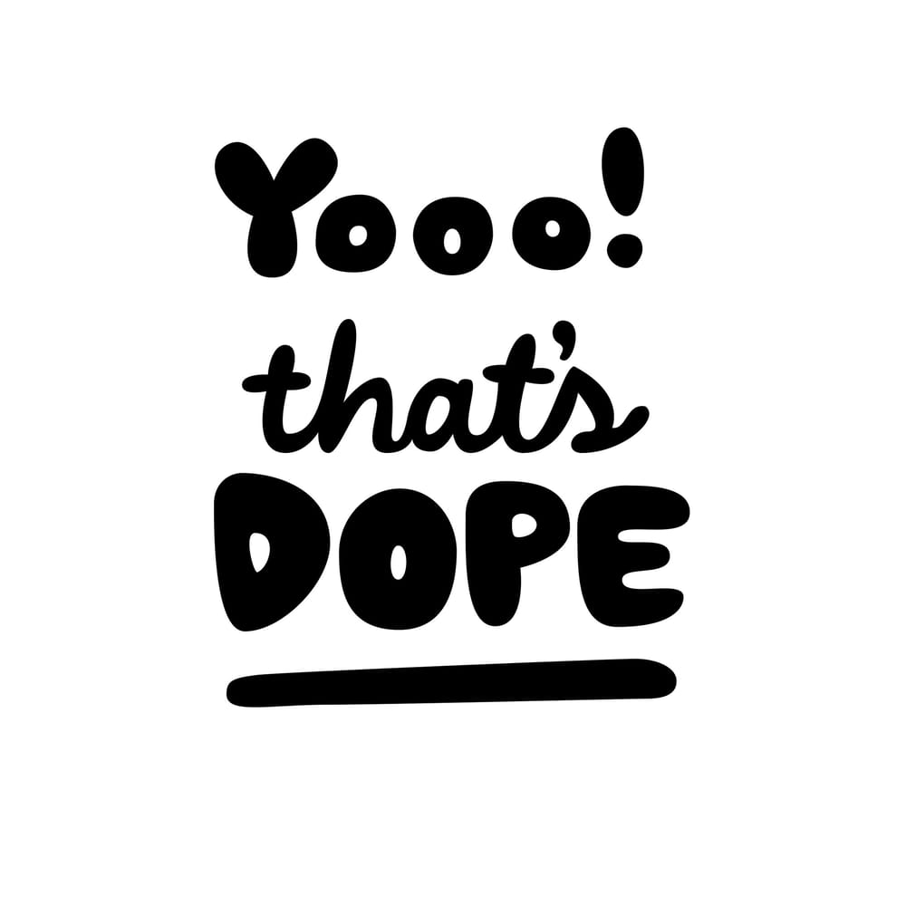 Yooo! That's dope - image 2 - student project