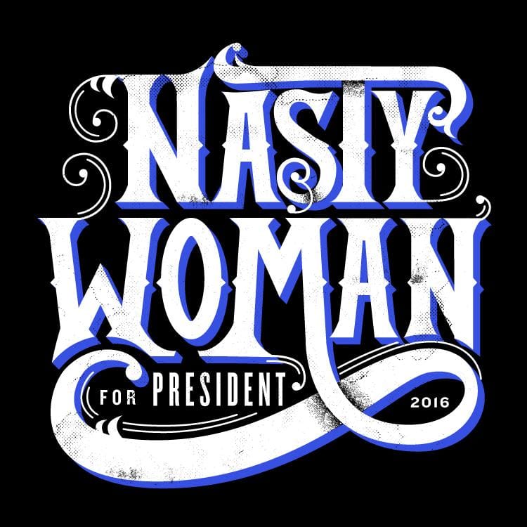 Nasty Woman - image 2 - student project