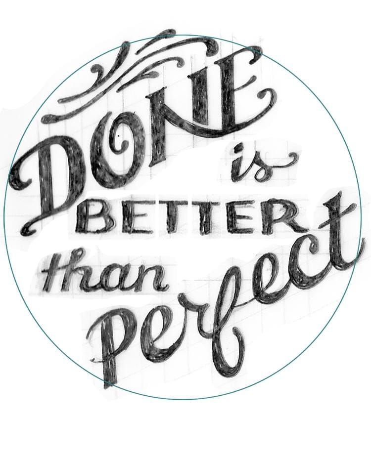 Done is Better Than Perfect - image 5 - student project