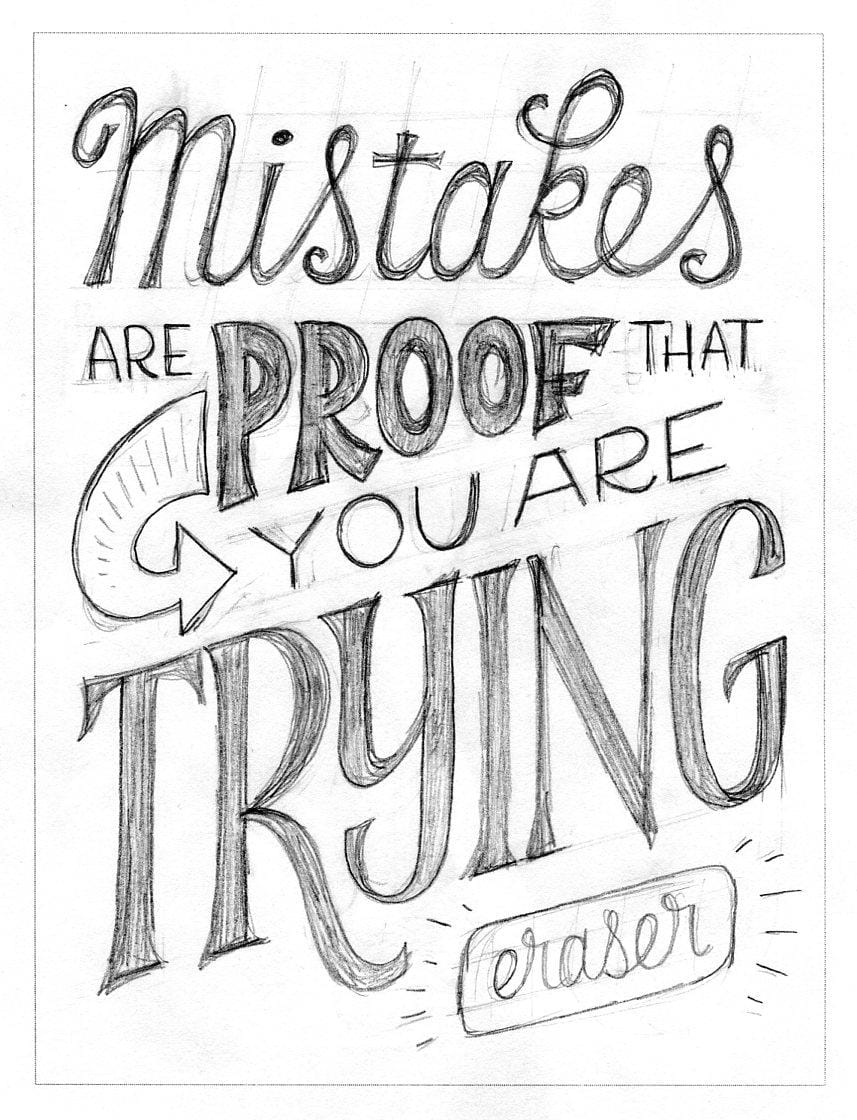 Mistakes Are Proof That You Are Trying - image 4 - student project