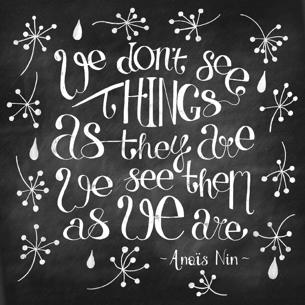 We don't see things as they are... - image 6 - student project