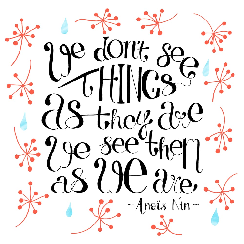 We don't see things as they are... - image 4 - student project