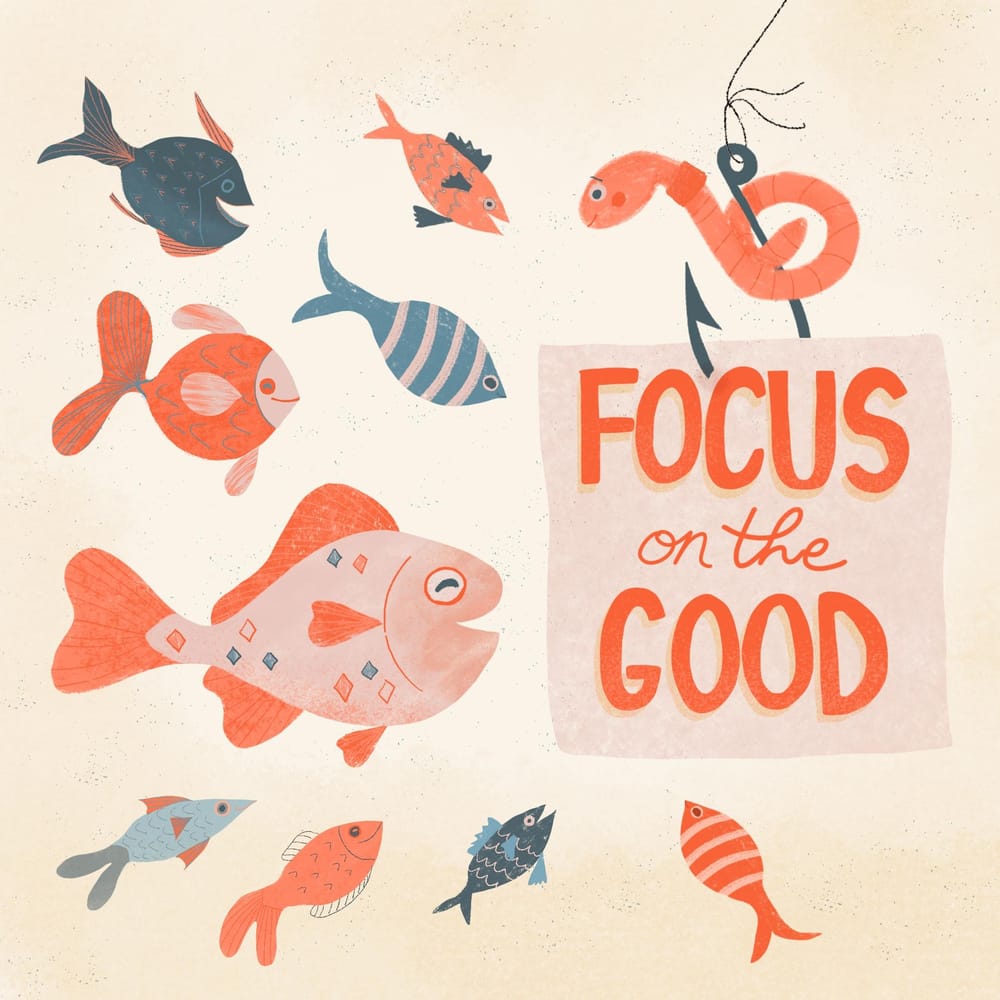 Focus on the Good - image 2 - student project