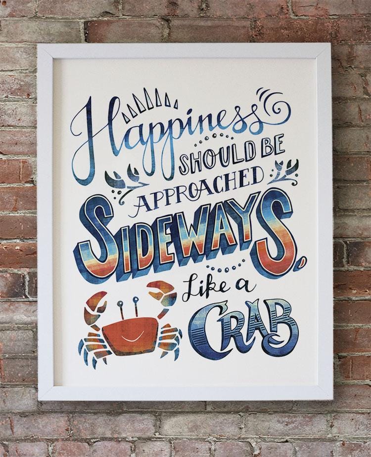 Happiness should be approached sideways, like a crab. - image 1 - student project