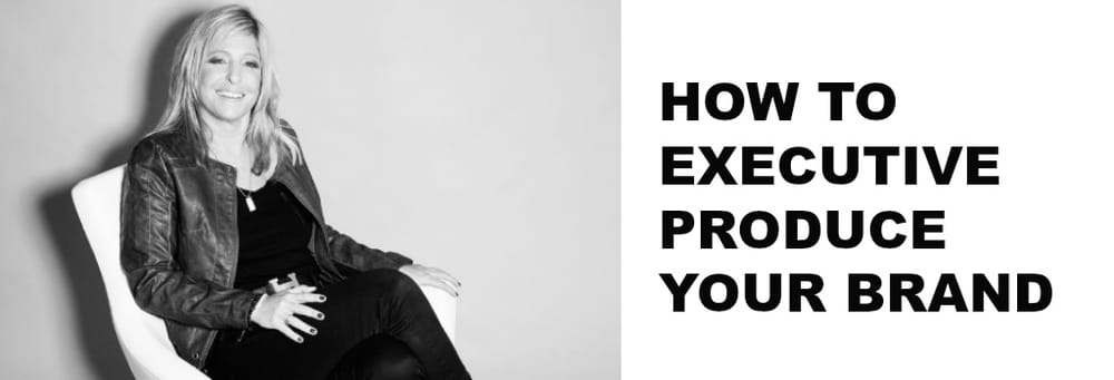 How to Executive Produce Your Brand For Dummies - image 1 - student project
