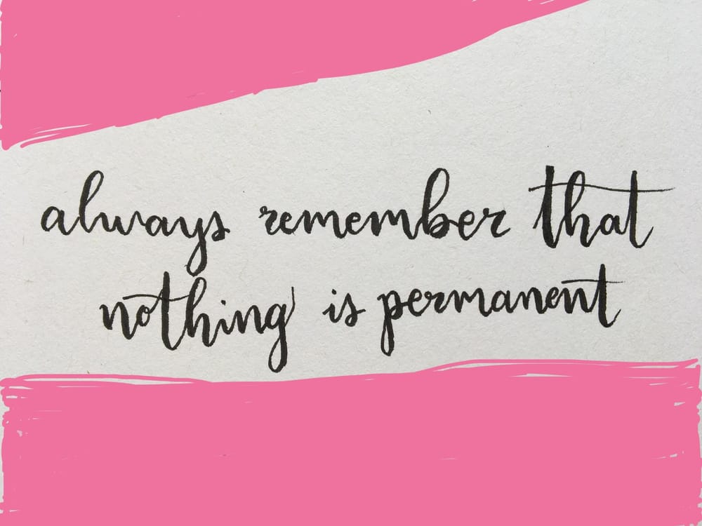 nothing is permanent - image 2 - student project