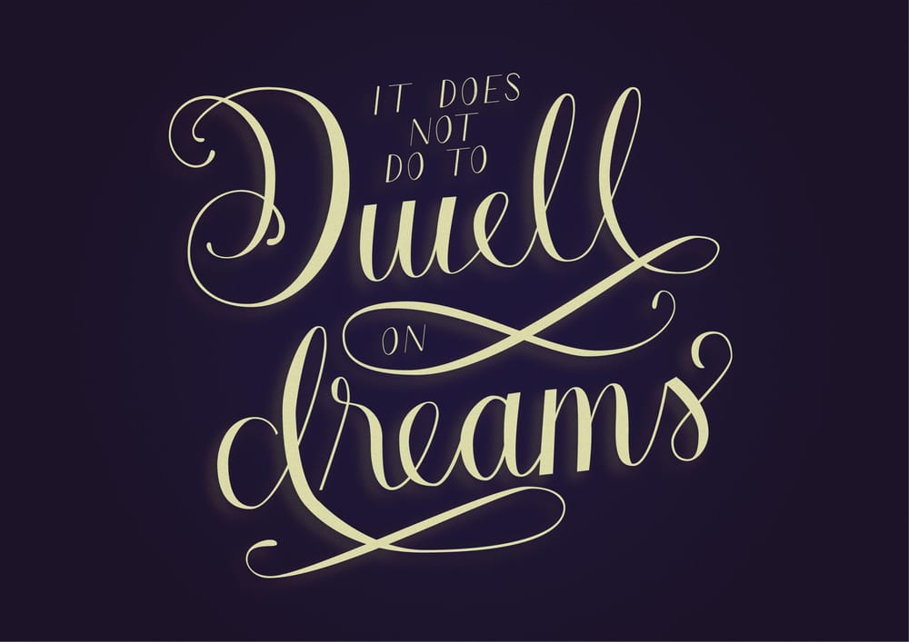 Do not dwell on dreams - image 3 - student project
