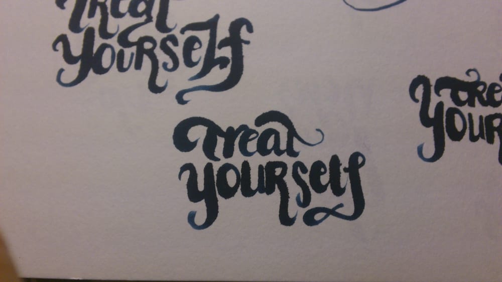 Treat Yourself Lettering - image 8 - student project