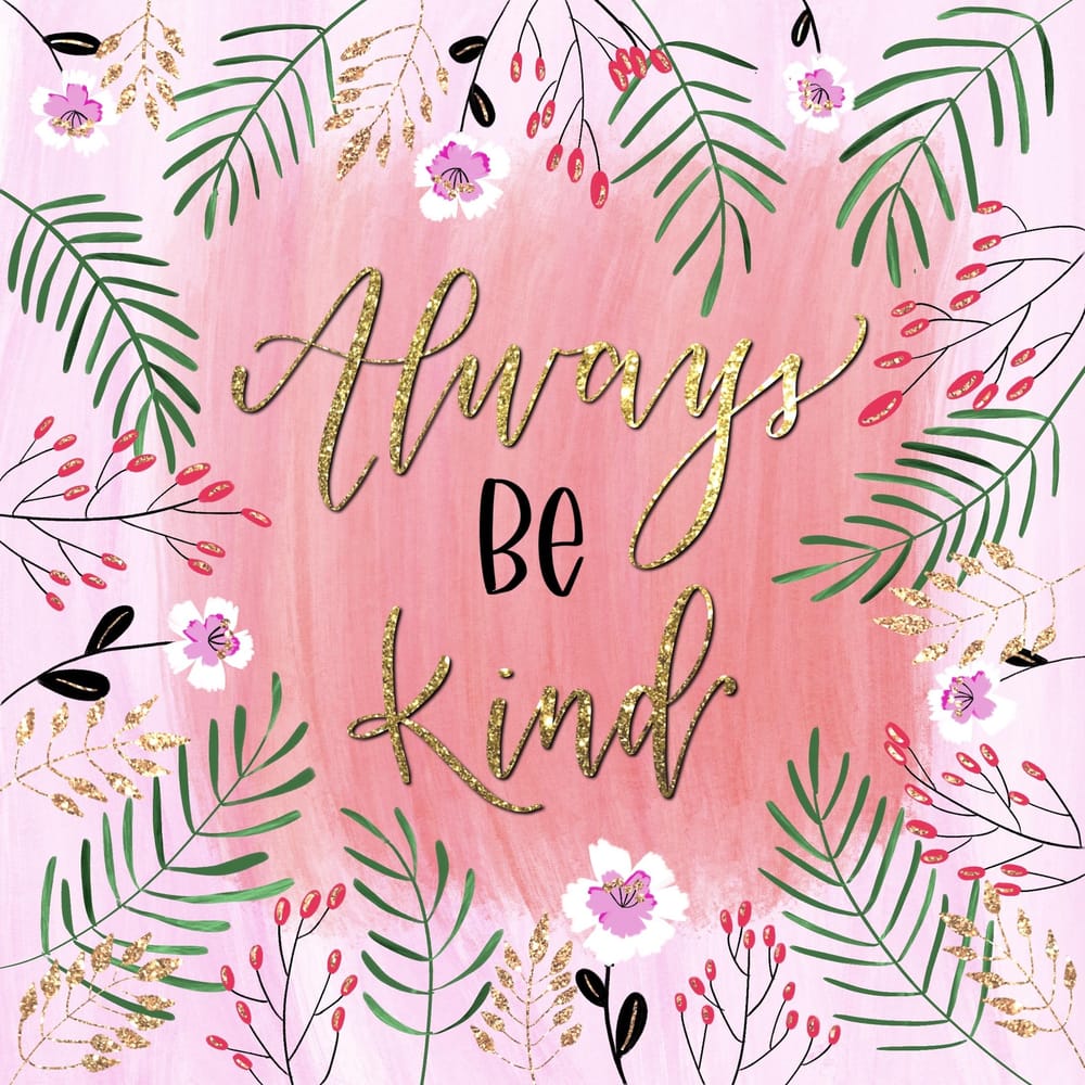 Always Be Kind - image 1 - student project