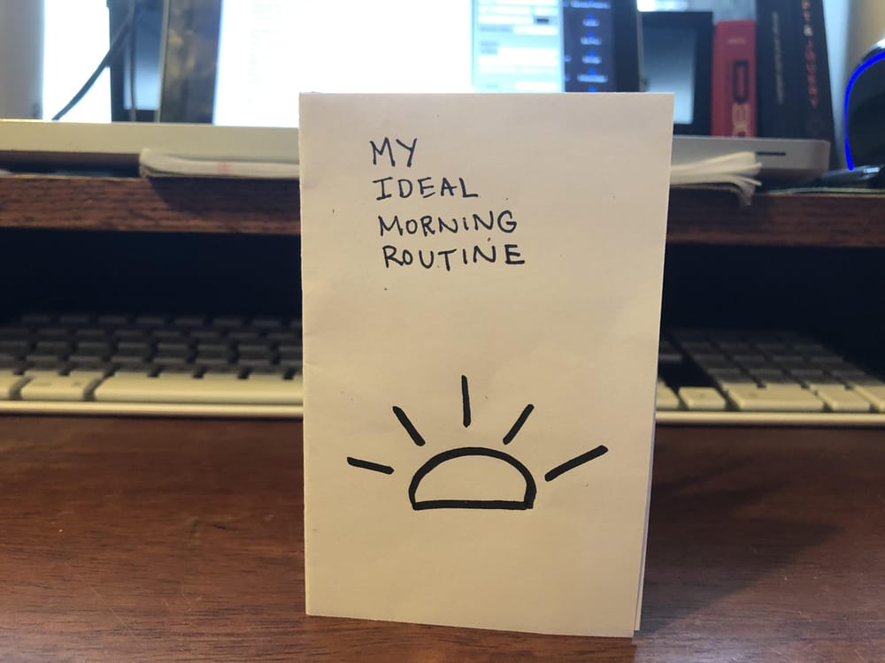 Zine: My Ideal Morning Routine - image 1 - student project