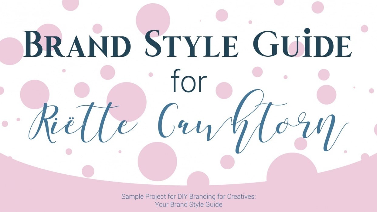 {Sample Project} Brand Style Guide for Riëtte Cawthorn - student project