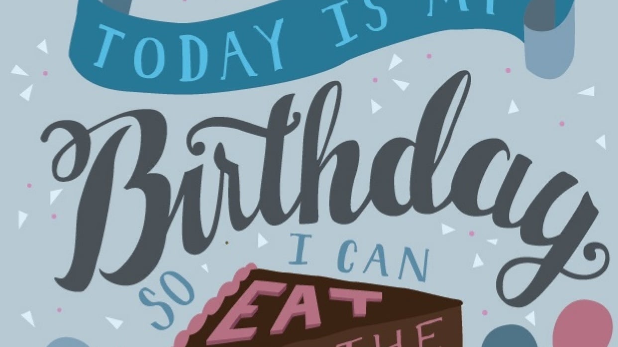 Today is my birthday | Skillshare Student Project