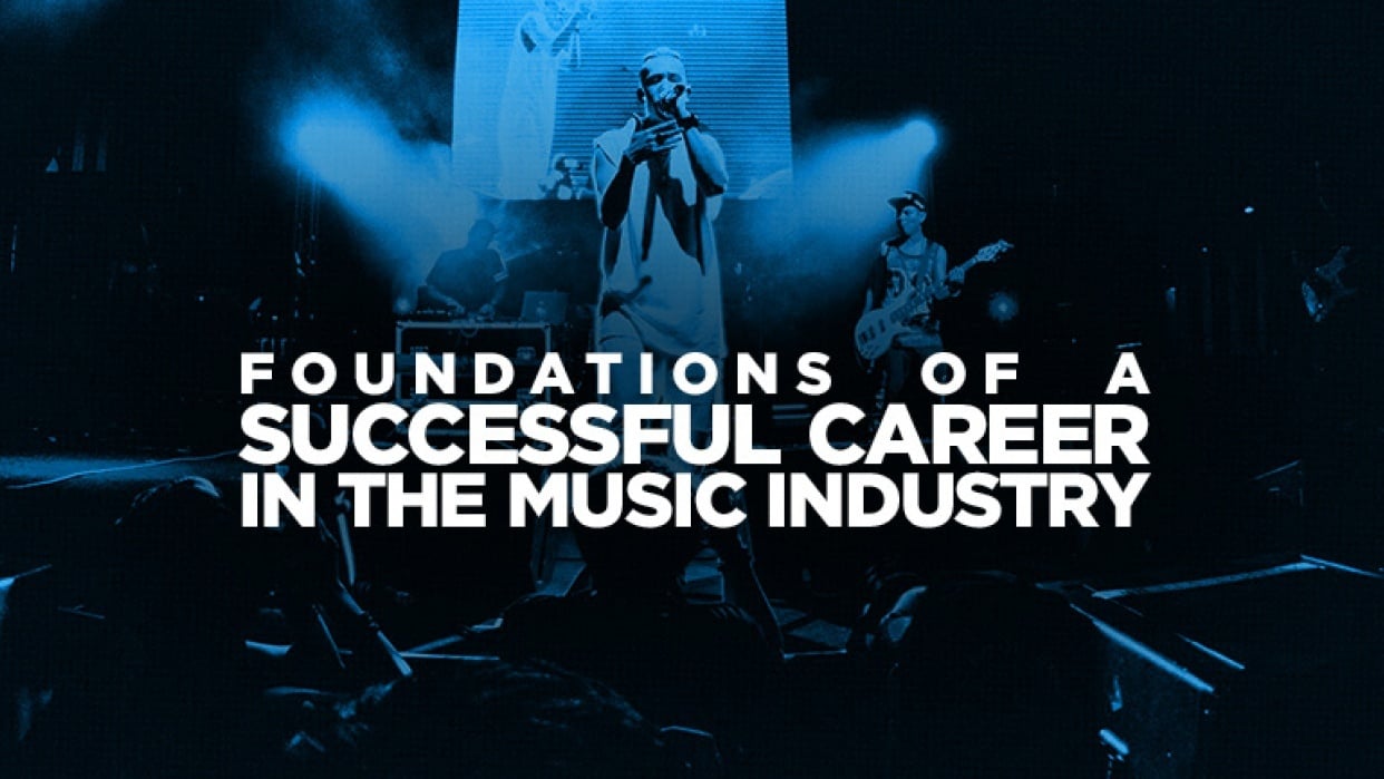Foundations of a Successful Career in the Music Industry Skillshare
