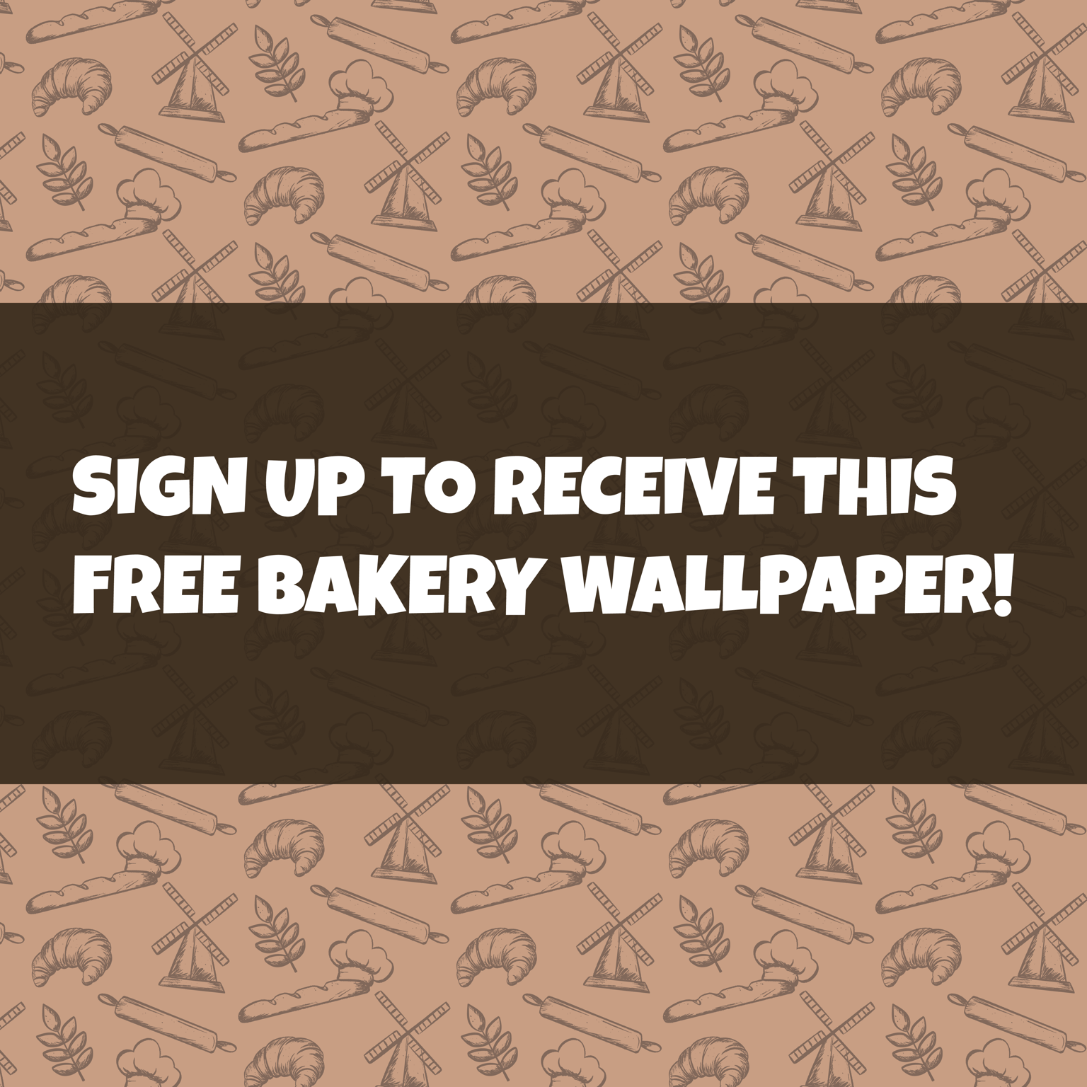 Free bakery wallpaper upon signing up! - image 1 - student project