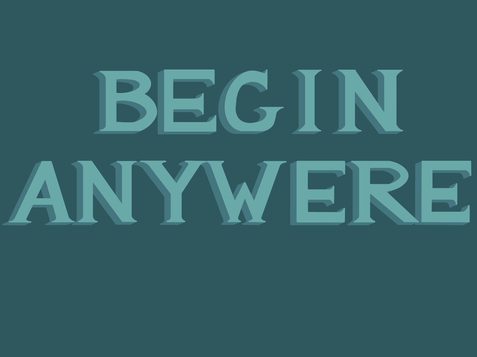Begin anywhere - image 1 - student project
