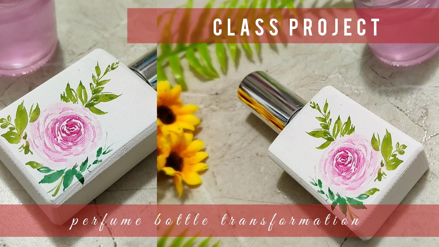 Transform Your Perfume Bottles - image 1 - student project