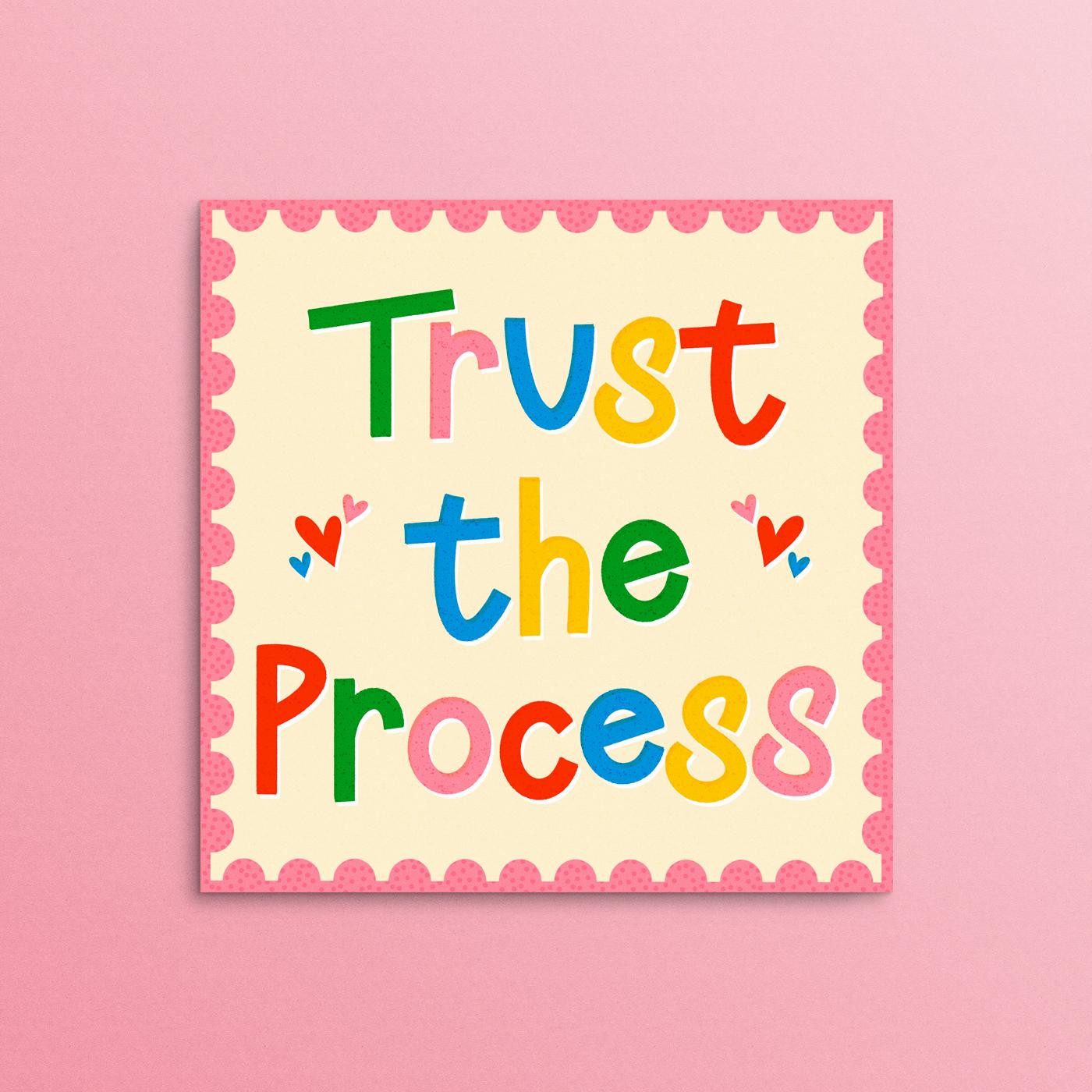 Trust The Process - image 3 - student project