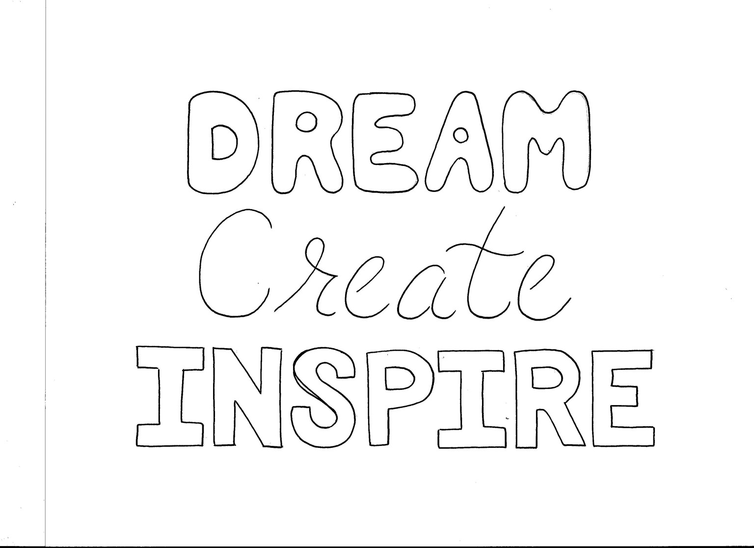 Dream Create Inspire - image 1 - student project