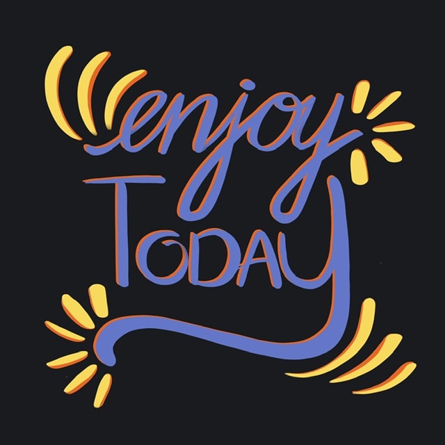 You Got This and Enjoy Today - image 1 - student project