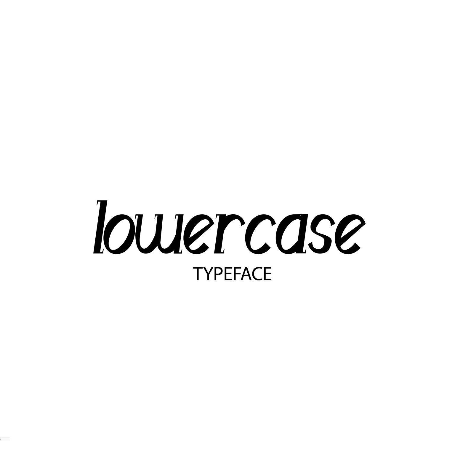 Lowercase Typeface - image 1 - student project
