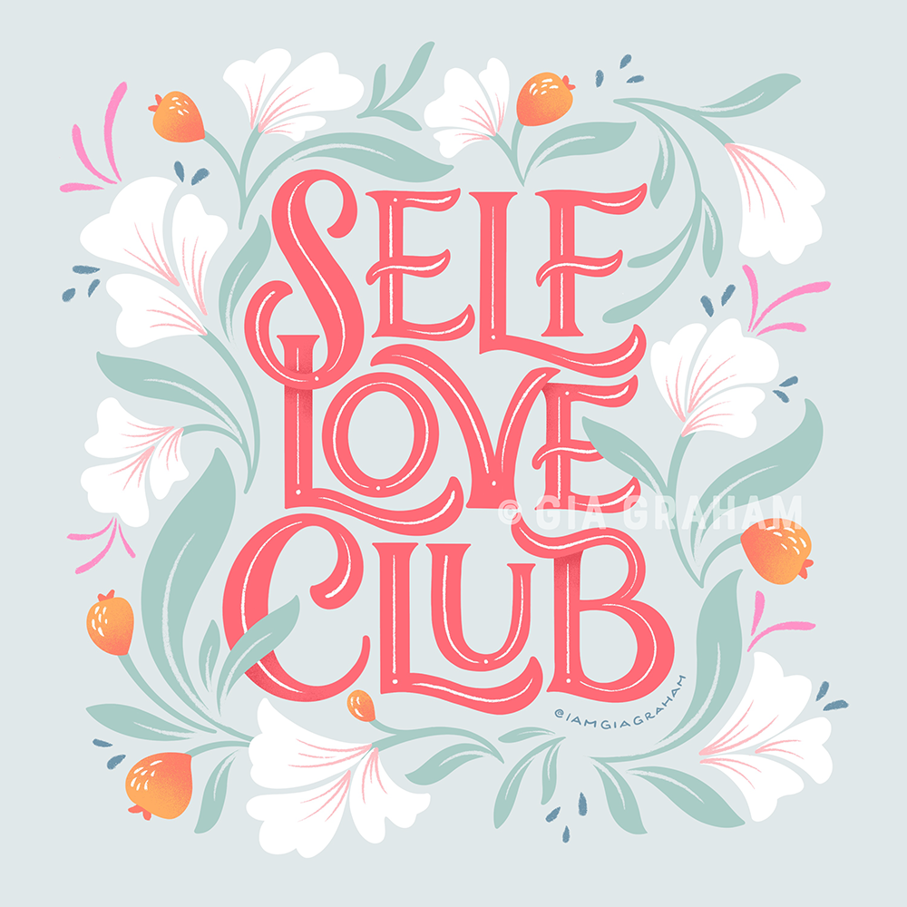 Main Class Project: Self Love Club - image 1 - student project
