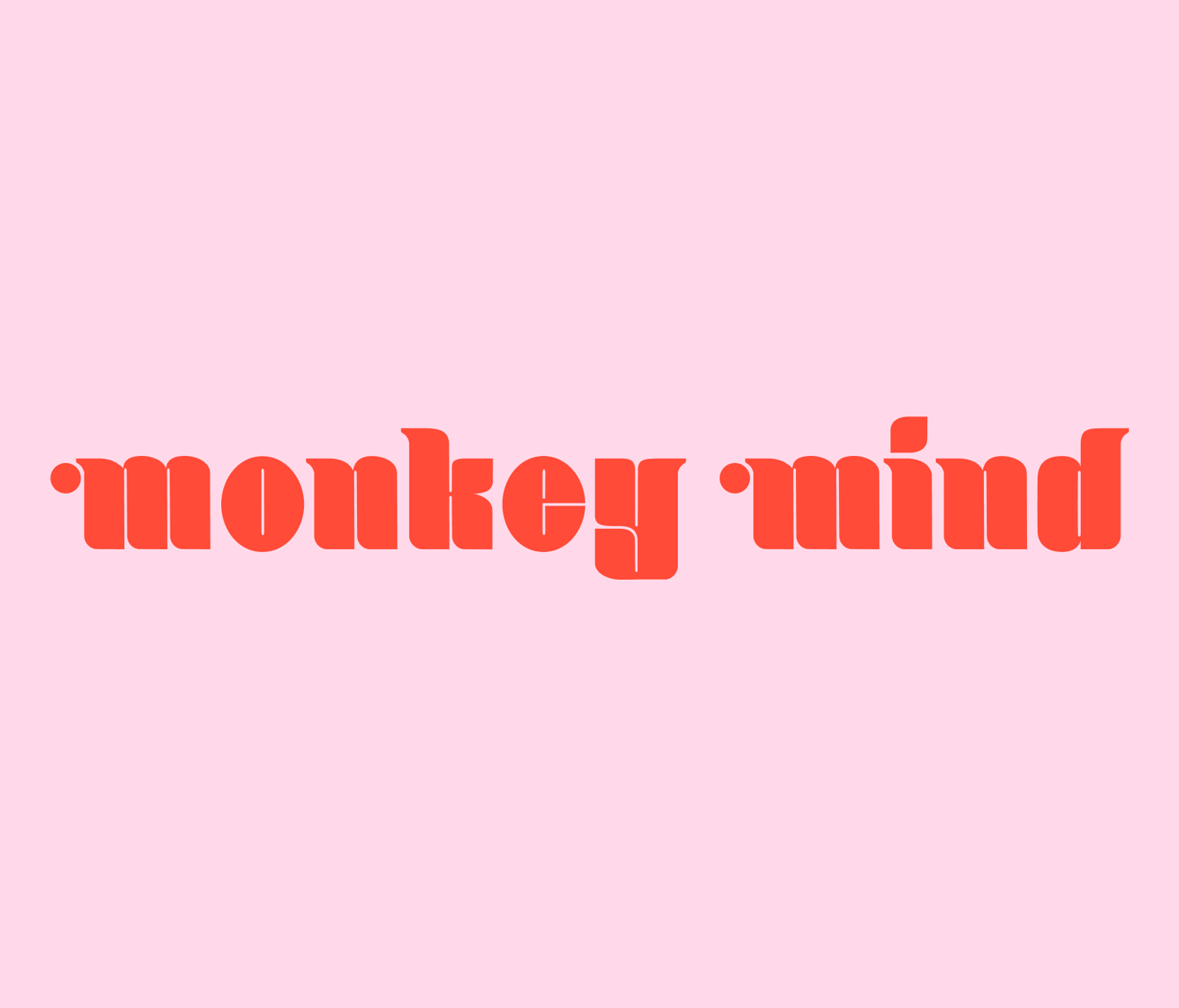 Monkey Mind Typeface - image 1 - student project