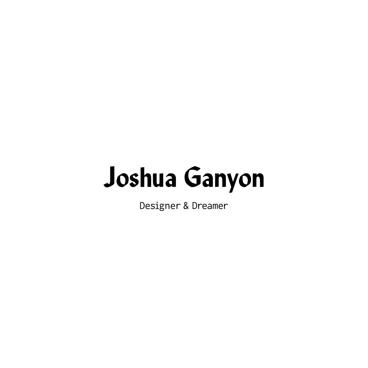 Joshua: Designer & Dreamer - image 4 - student project