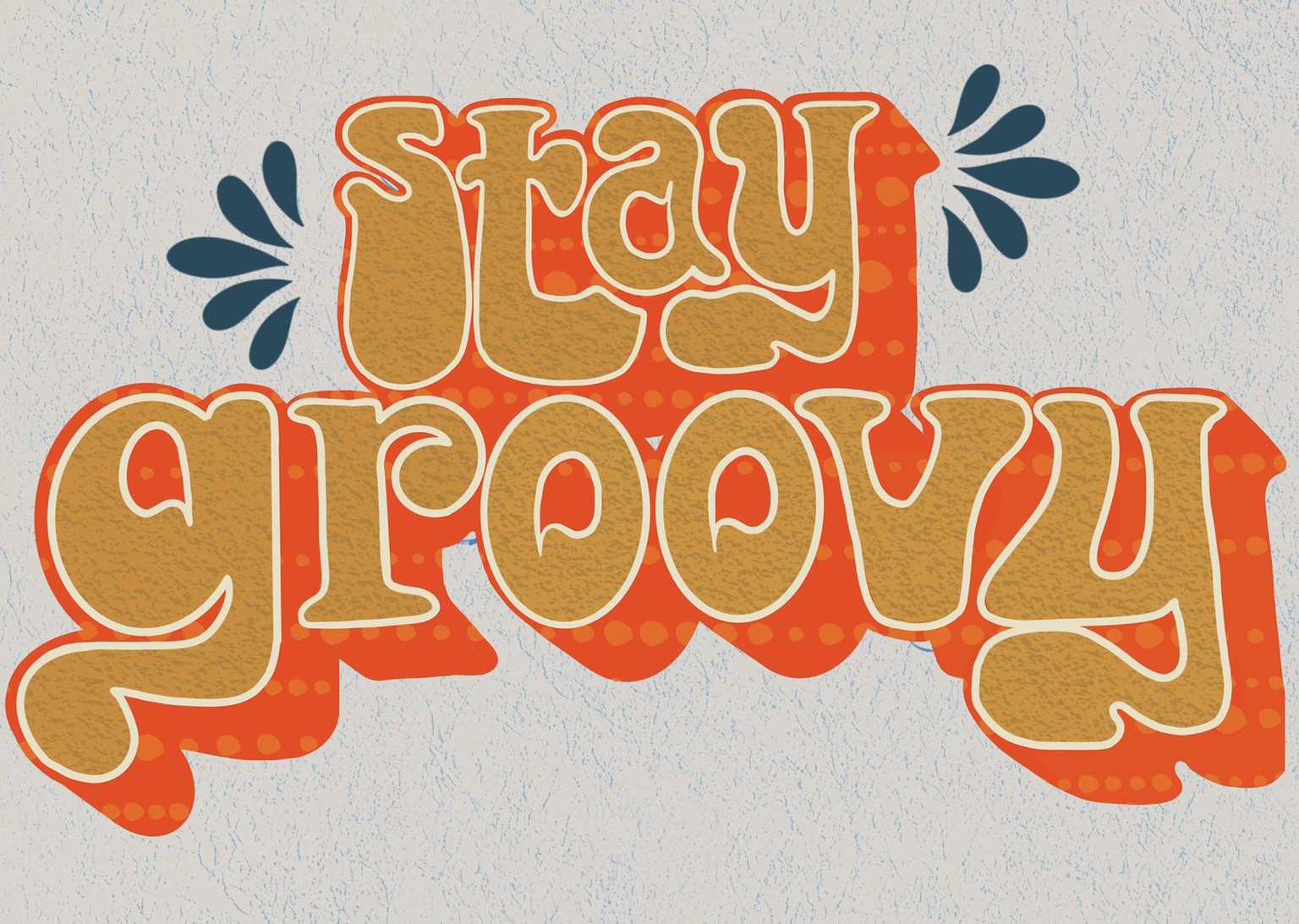 Stay groovy - image 2 - student project
